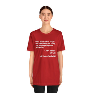 JD Vance White People Quote Unisex Jersey Short Sleeve Tee