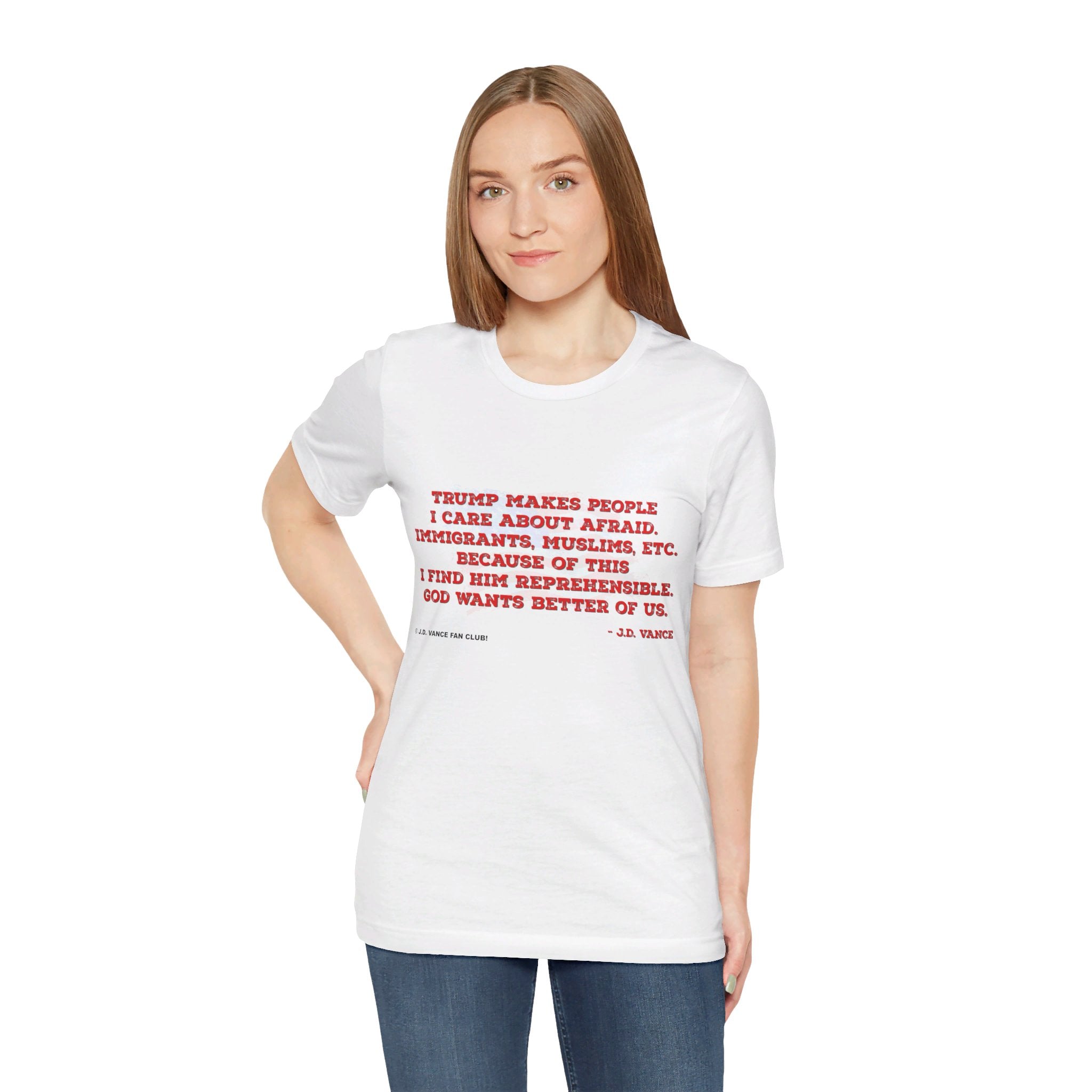 JD Vance Fear Trump Makes People Afraid Quote Unisex Jersey Short Sleeve Tee Express Delivery available