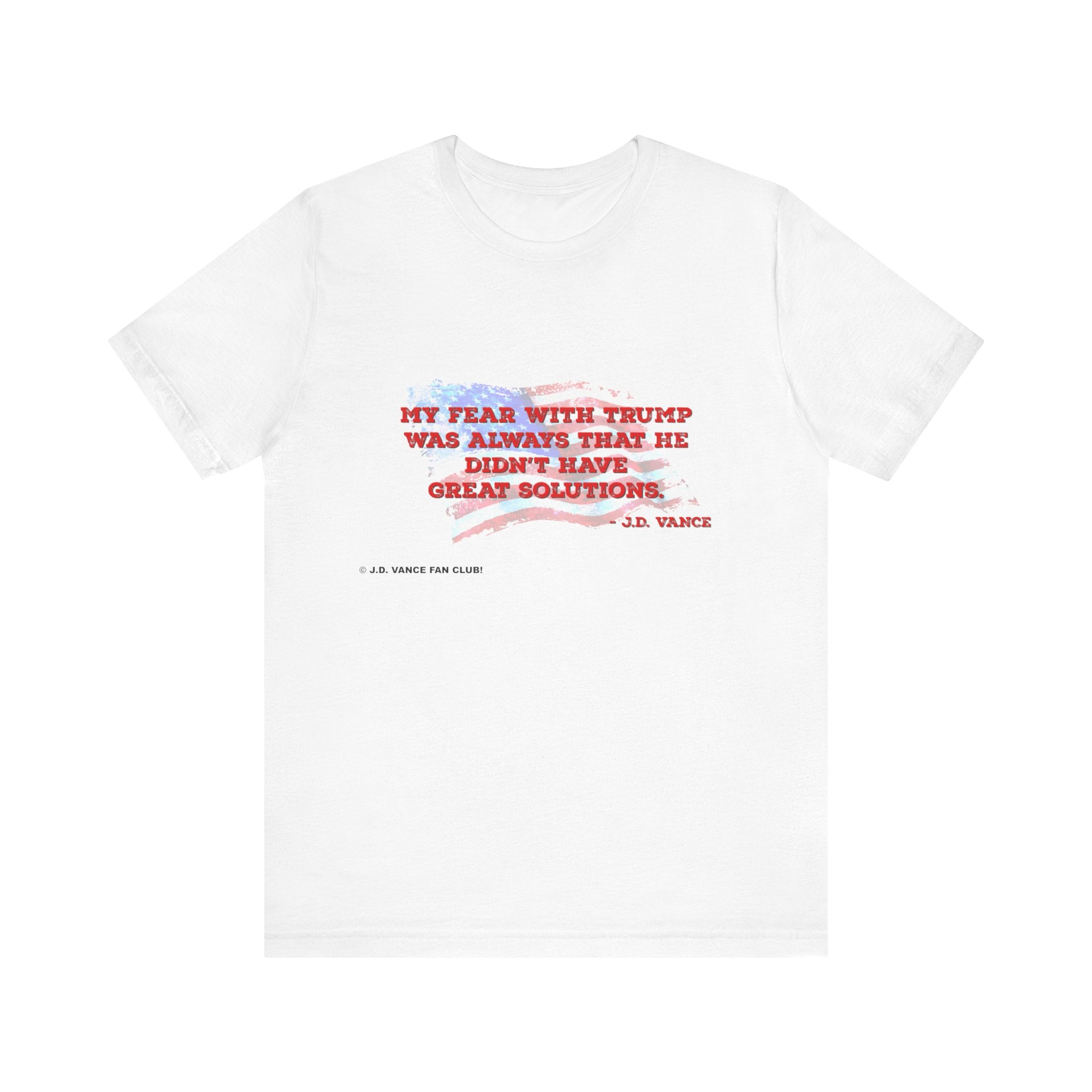 JD Vance No Solutions Quote Unisex Jersey Short Sleeve Tee