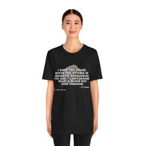 JD Vance I Hate the Police Quote Unisex Jersey Short Sleeve Tee