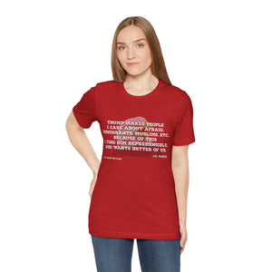 JD Vance Fear Trump Makes People Afraid Quote Unisex Jersey Short Sleeve Tee Express Delivery available