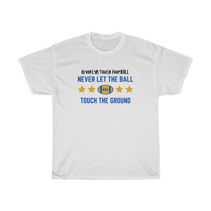 Never Let The Ball Touch The Ground Brooklyn Football Heavy Cotton Tee