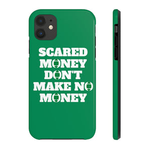 Scared Money Durable Phone Case