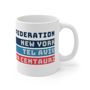 NY-Tel Aviv-Alpha Centauri Galactic Federation Mug 11oz