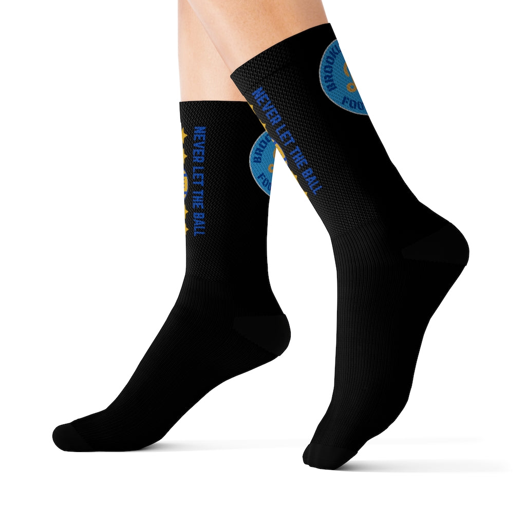 Brooklyn Football Never Let The Ball Touch The Ground Sublimation Socks
